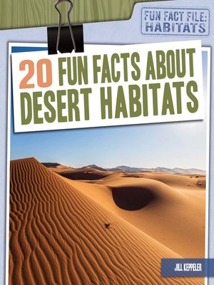 cover image of 20 Fun Facts About Desert Habitats